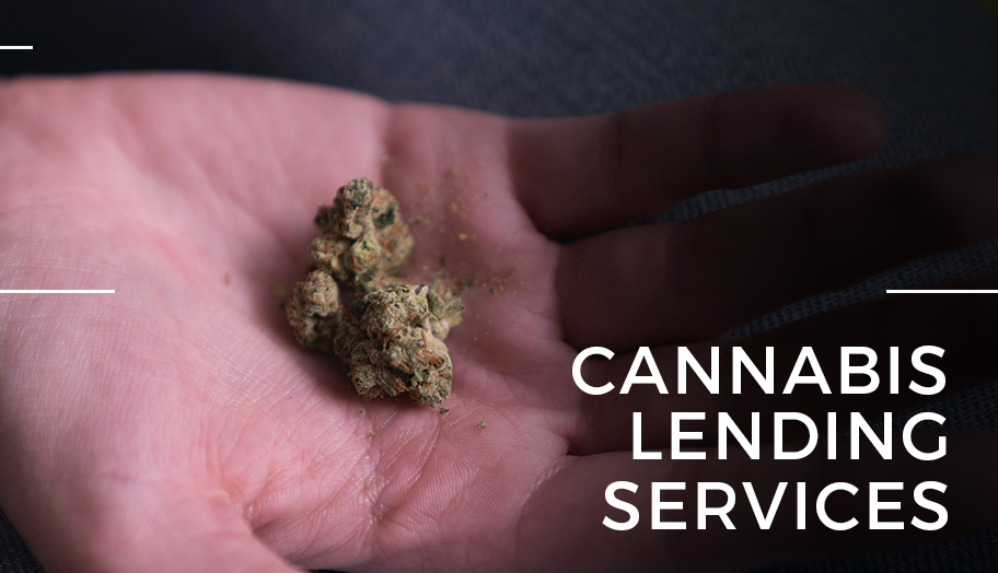 Bespoke Financial Cannabis Lending Services