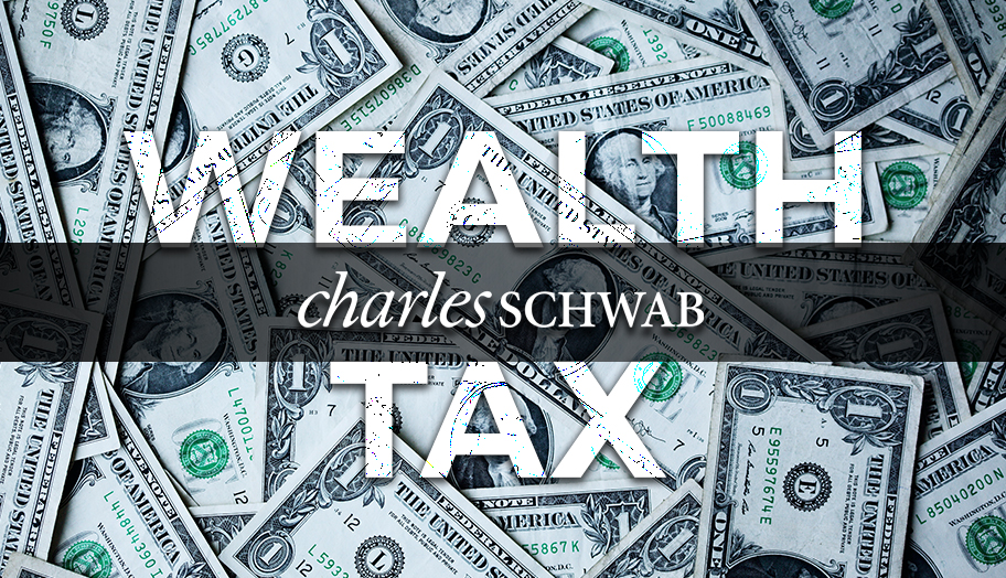 Schwab Criticizes Wealth Tax