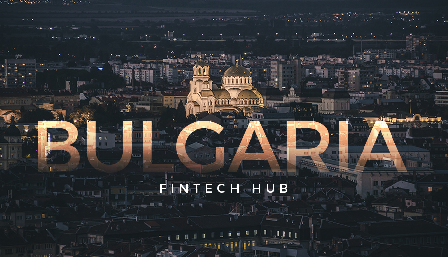 Bulgaria Rising Fintech Hub