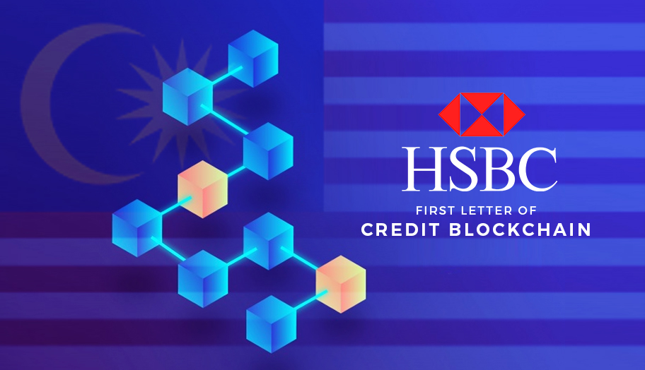 HSBC Malaysia Launches Credit Blockchain