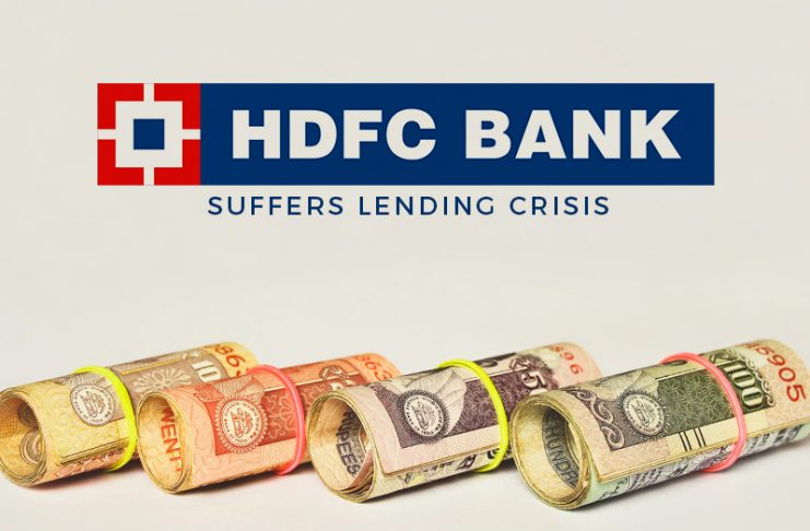 HDFC Bank Suffers Lending Crisis