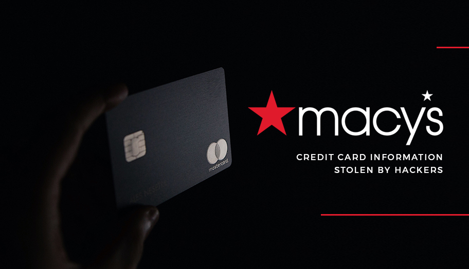 Credit Card Info of Macy’s Customers Stolen