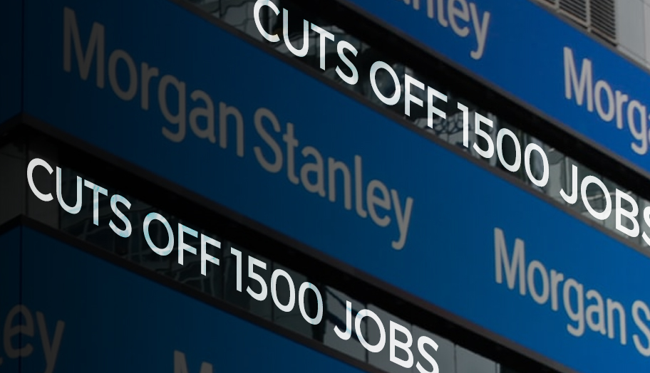 Morgan Stanley Cuts Jobs