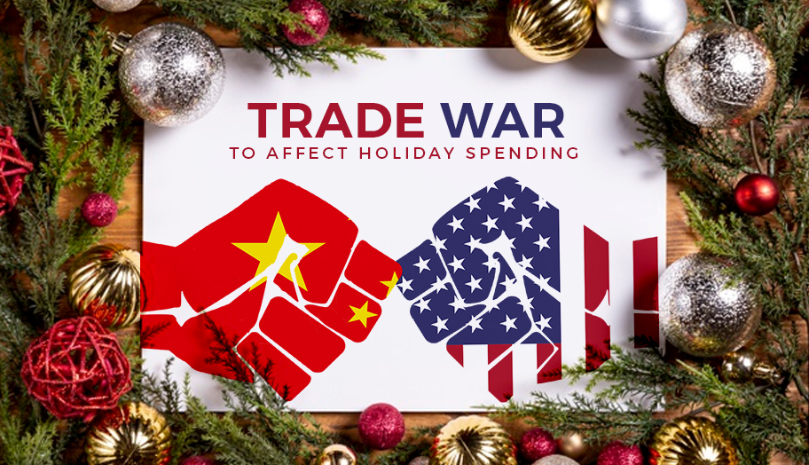 Trade War to Affect Holiday Spending