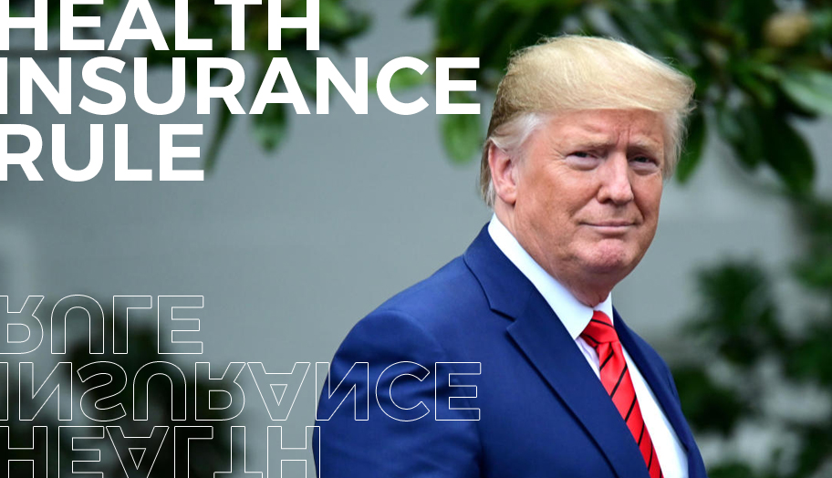 Trump’s Health Insurance Rule