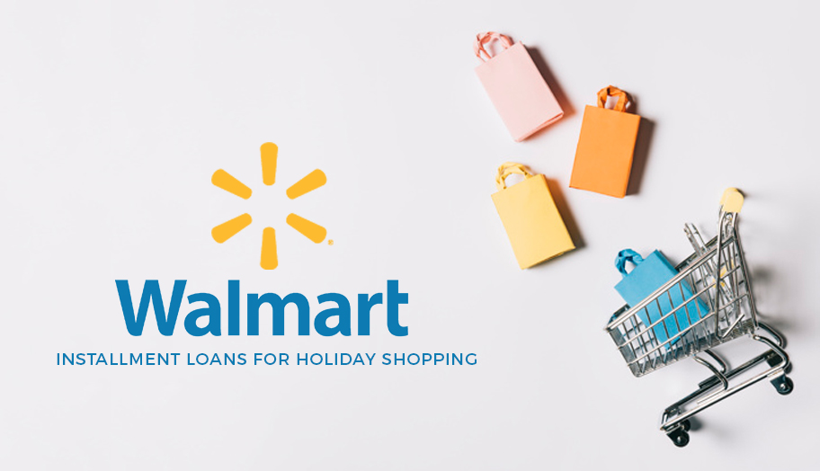 Walmart Offers Installment Loans