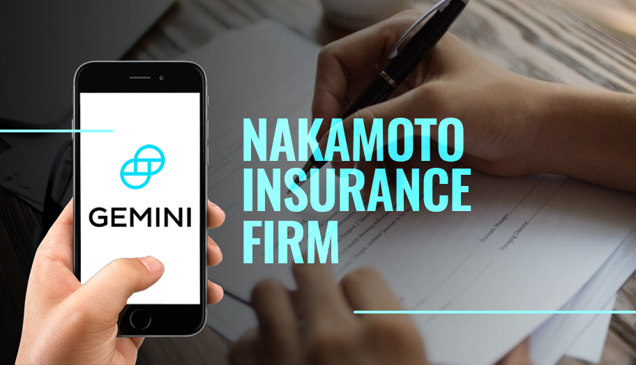 Gemini Exchange Launches Nakamoto Insurance