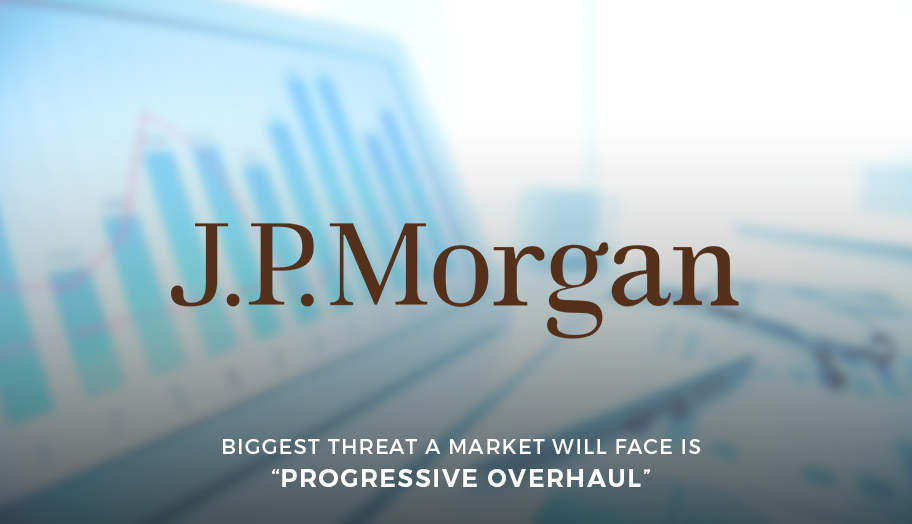 JP Morgan Warns Against “Progressive Overhaul”