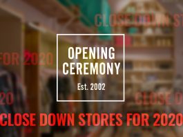 Opening Ceremony to Close Down Stores for 2020