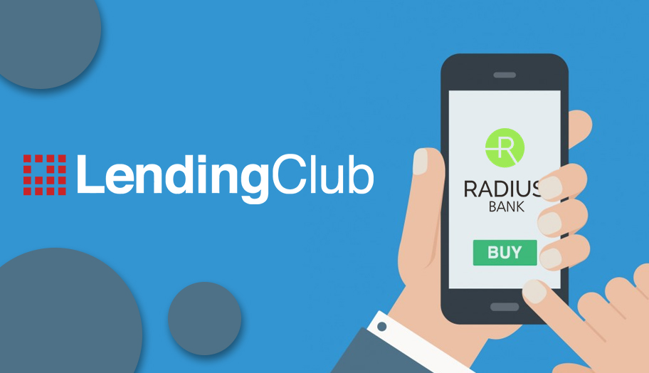 FinTech LendingClub Buys Radius 