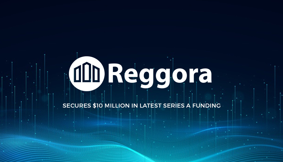 Fintech Reggora Secures $10 million