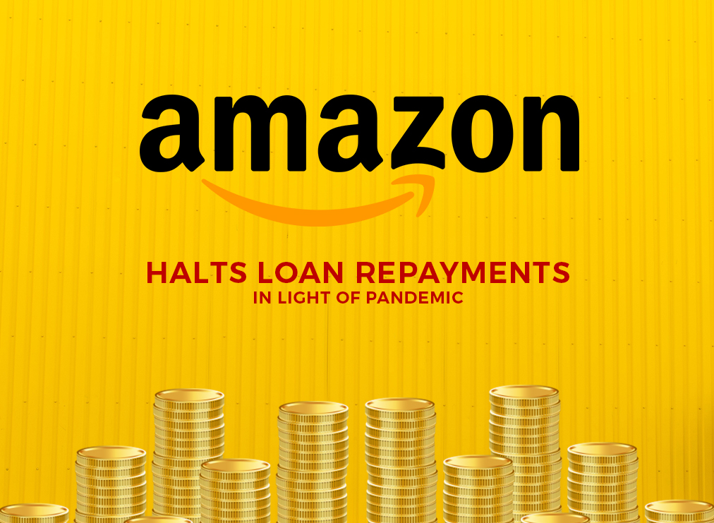 Amazon Halts Loan Repayments 