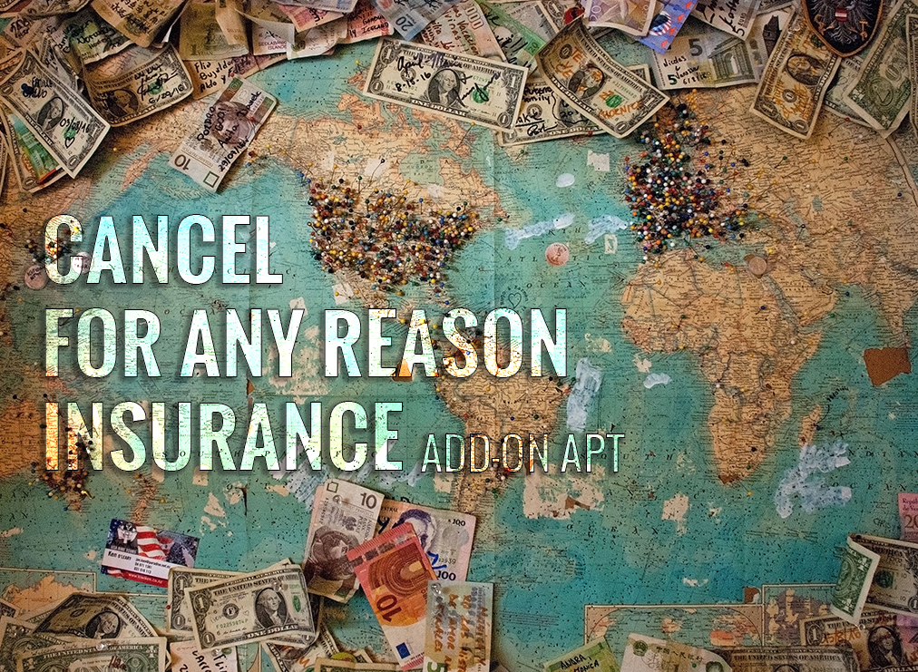 Cancel for Any Reason Insurance Add-On