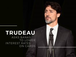 Trudeau Asks Banks to Lower Interest on Cards