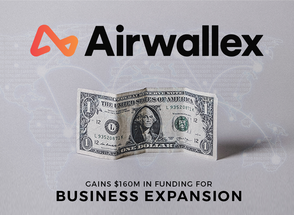 Airwallex Gains $160m