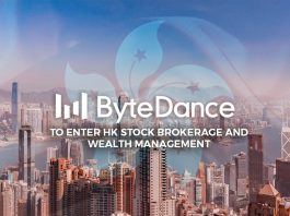 ByteDance Enters HK Stock Brokerage and Wealth Management