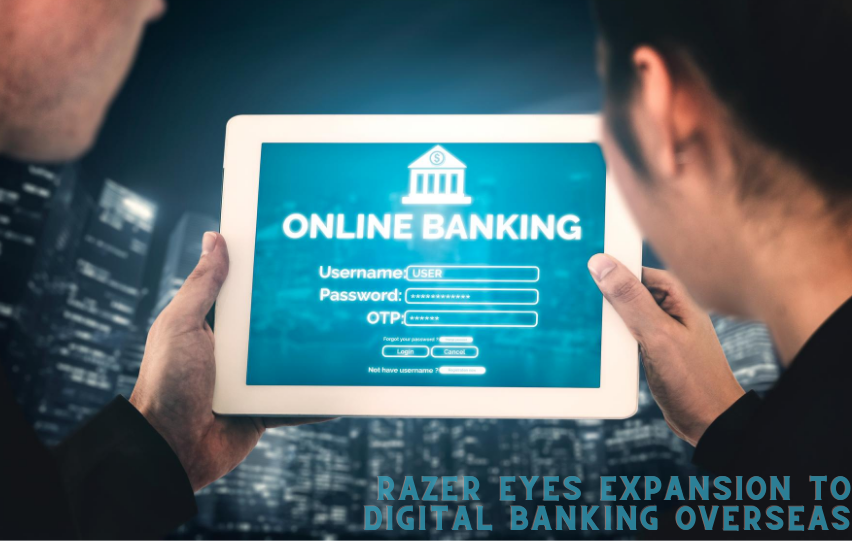 Razer Expansion to Digital Banking