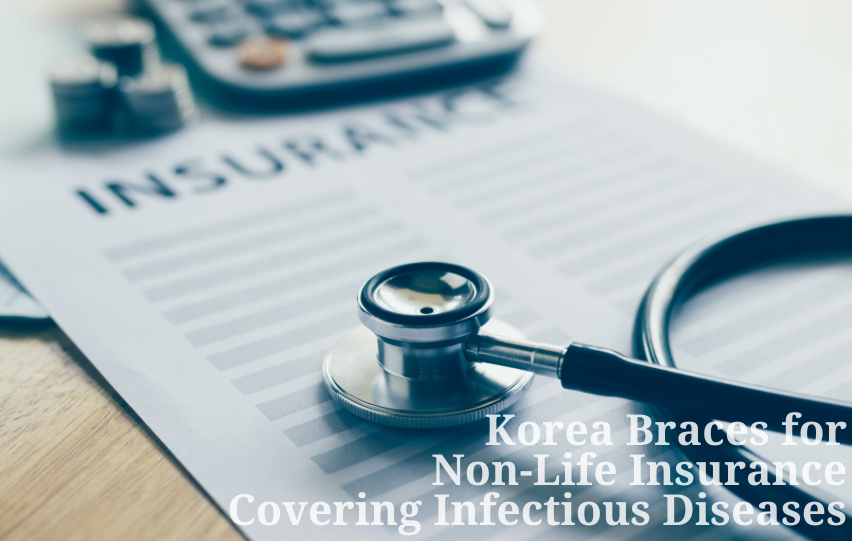 Korea Non-Life Insurance Covering Infectious Diseases