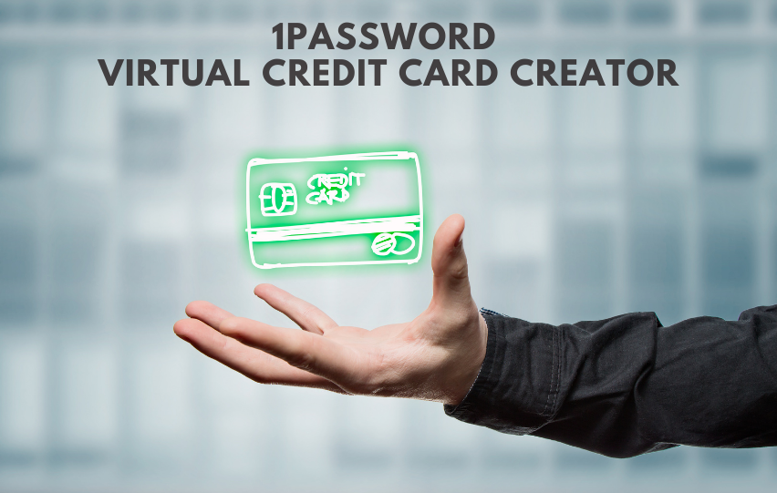 1Password Virtual Credit Card Creator