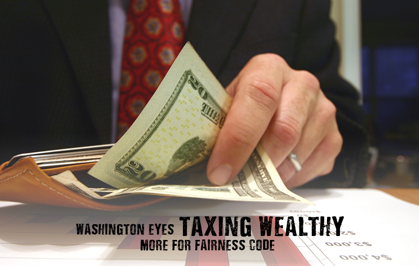 Washington Eyes Taxing Wealthy