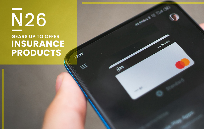 Digital Bank N26 Insurance Products