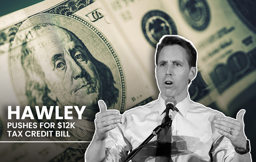 Hawley Pushes Child Tax Credit Bill