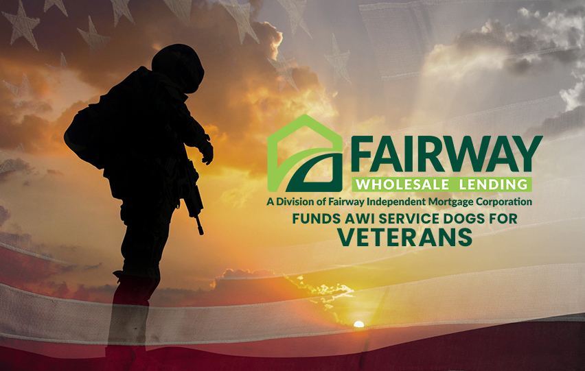 Fairway Wholesale Lending Funds AWI Service Dogs