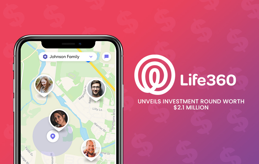 Life360 Family App Unveils Investment Round