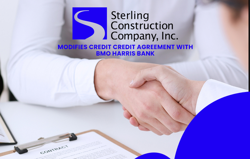 Sterling Construction Modifies Credit Agreement