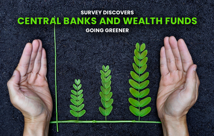 Central Banks and Wealth Funds Going Greener