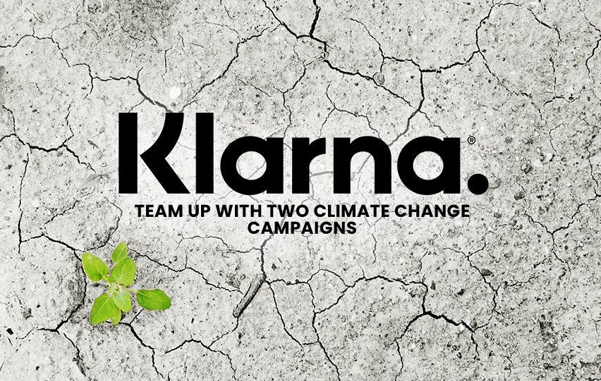 Klarna Teams Up with Climate Change Campaigns